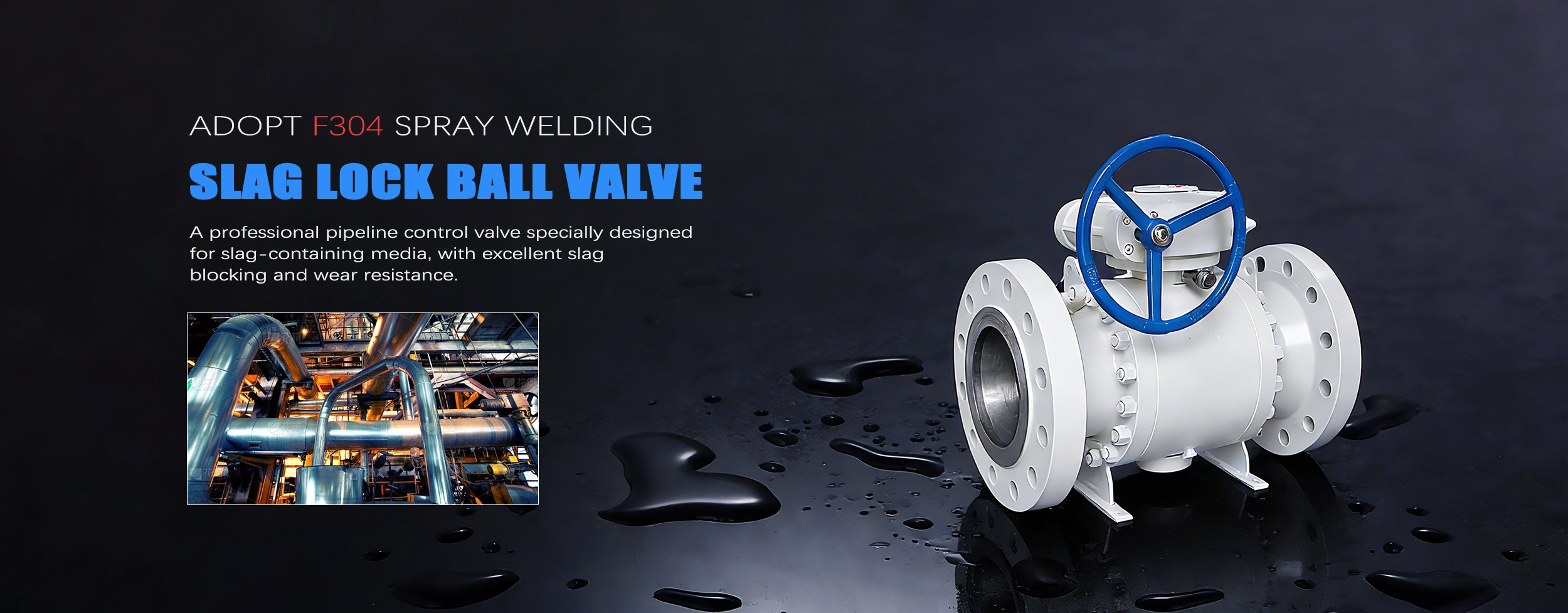 China Slag Lock Ball Valve